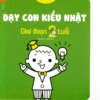 [Tải ebook] Sách Dạy Con Kiểu Nhật – Giai Đoạn Trẻ 2 Tuổi PDF