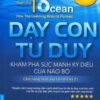 [Tải ebook] Dạy Con Tư Duy – Khám Phá Sức Mạnh Kỳ Diệu Của Não Bộ PDF
