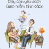 [Tải ebook] Dạy Con Yêu Sách, Gieo Mầm Tính Cách PDF