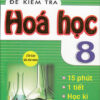 [Tải ebook] Đề Kiểm Tra Hóa Học 8 – 15 Phút – 1 Tiết – Học Kì PDF