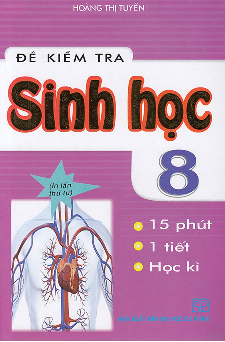 Đề Kiểm Tra Sinh Học Lớp 8 - 15 Phút - 1 Tiết - Học Kì