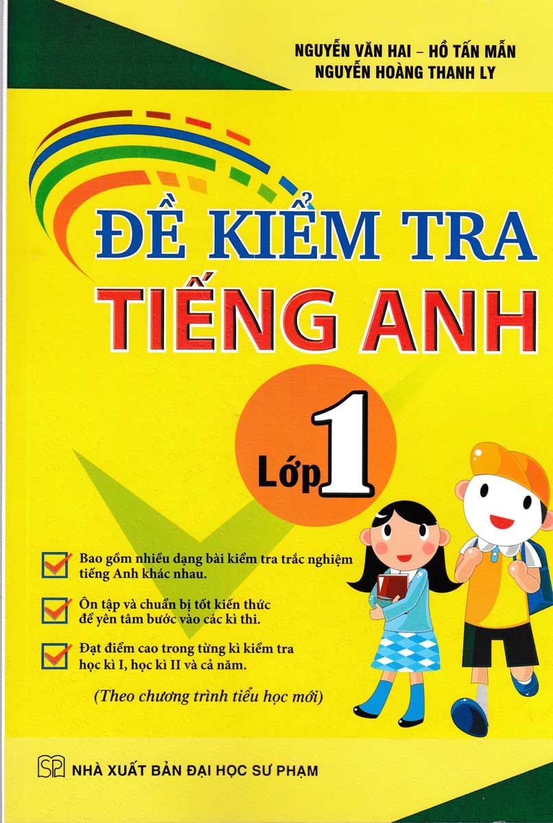 Đề Kiểm Tra Tiếng Anh Lớp 1 ( Theo Chương Trình Tiểu Học Mới )