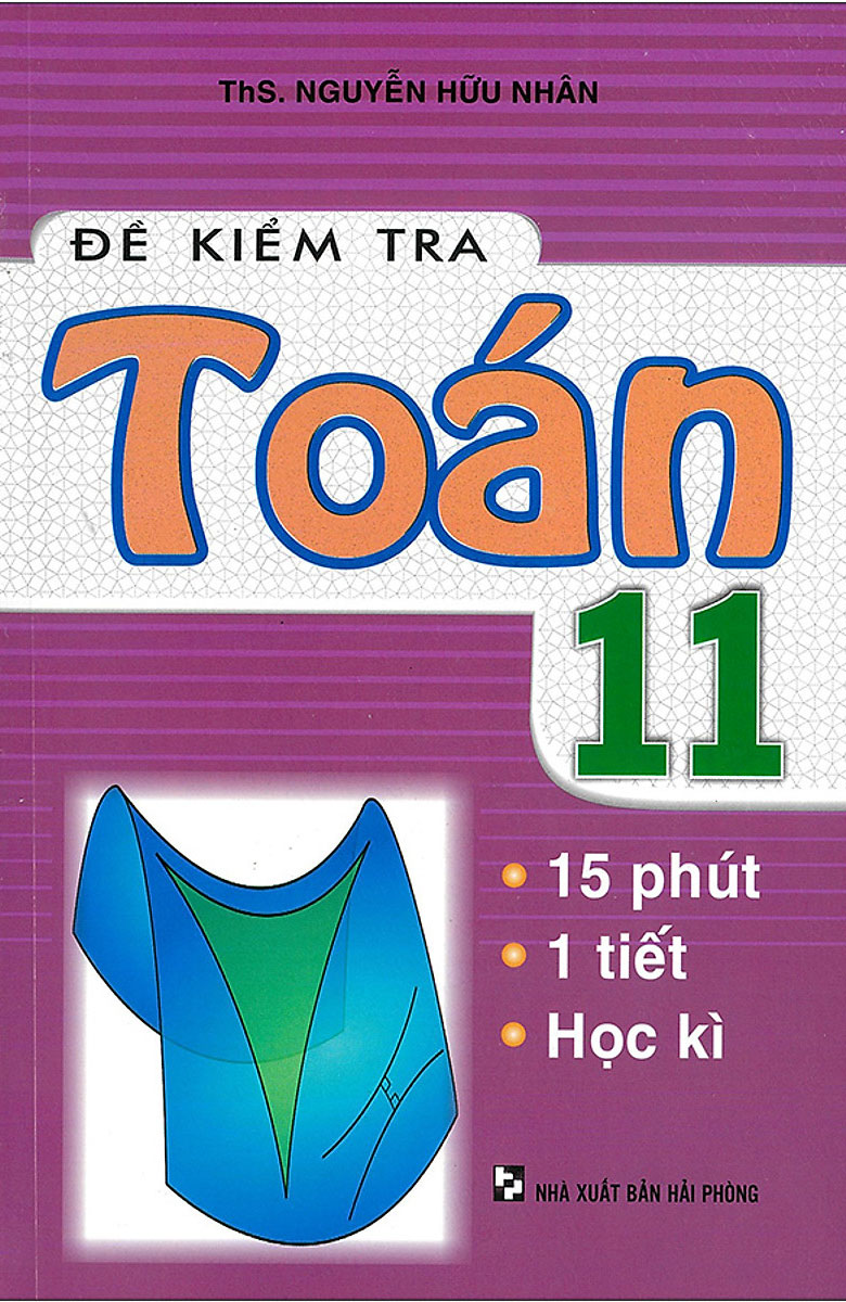 Đề Kiểm Tra Toán 11 - 15 Phút - 1 Tiết - Học Kì