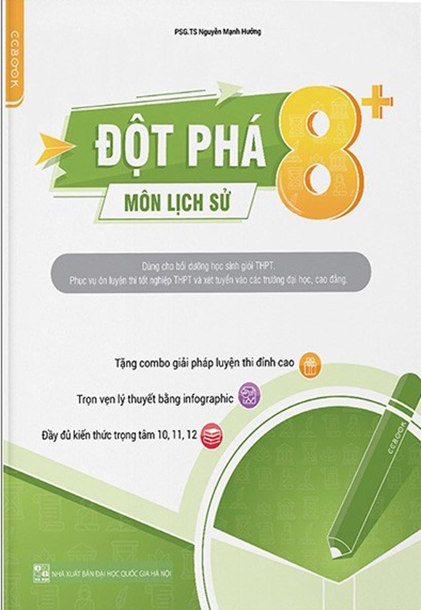 Đột Phá 8+ Kì Thi THPT Quốc Gia Môn Lịch Sử Phiên Bản Mới