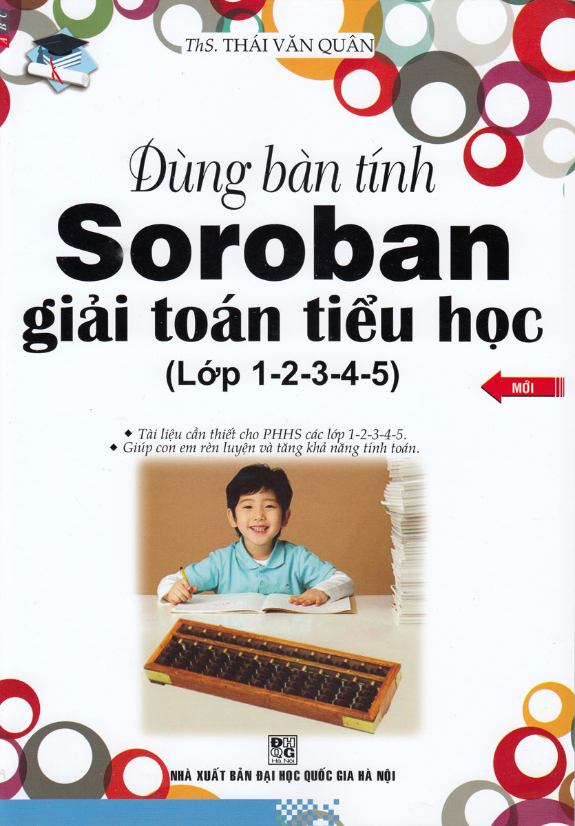 Dùng Bàn Tính Soroban Giải Toán Tiểu Học (Lớp 1-2-3-4-5)