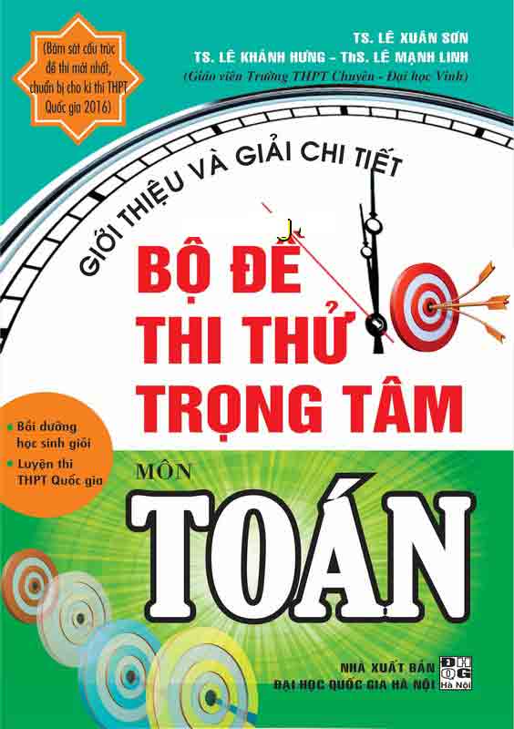 Giới Thiệu Và Giải Chi Tiết Bộ Đề Thi Thử Trọng Tâm Môn Toán