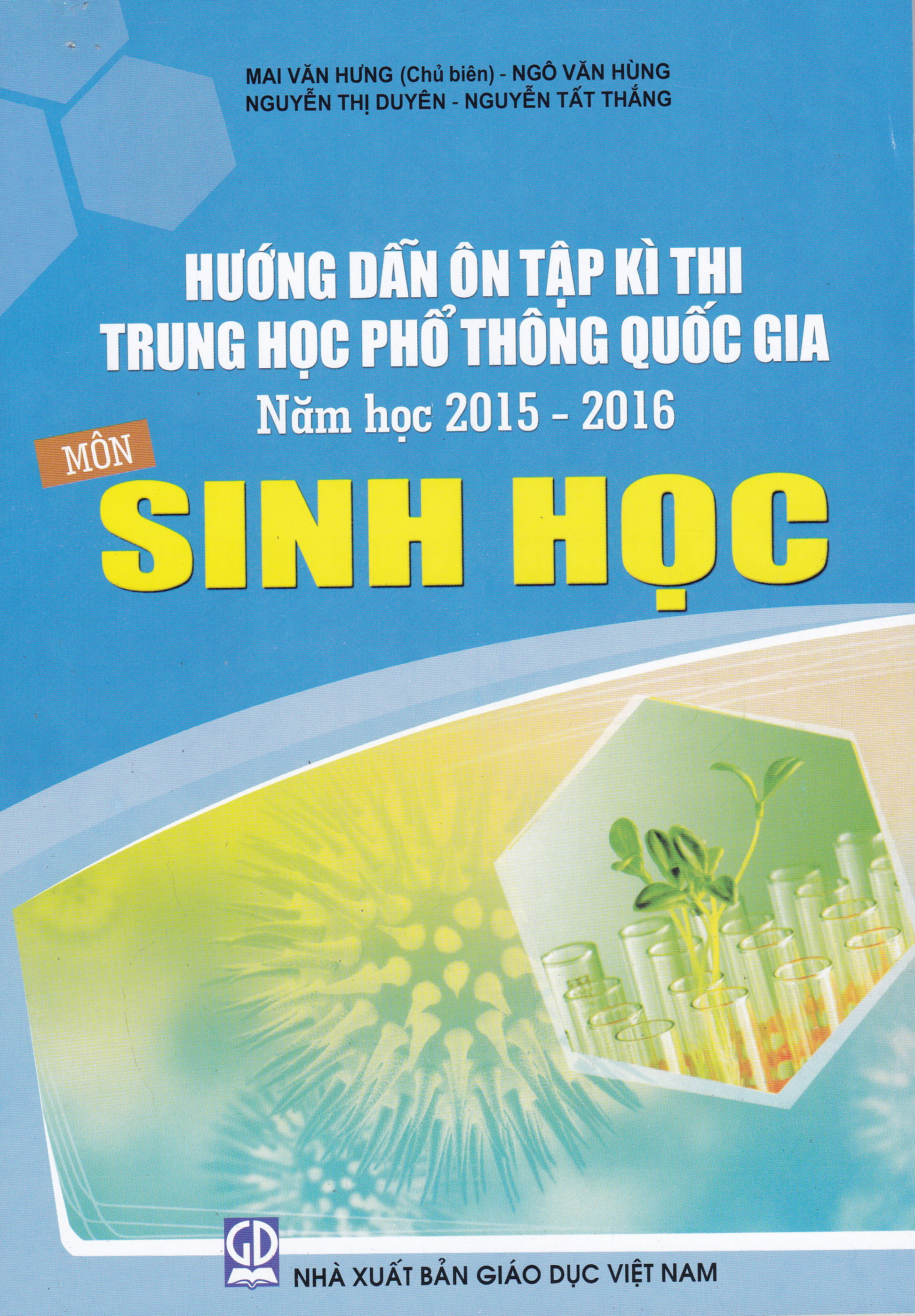 Hướng Dẫn Ôn Tập Kì Thi Trung Học Phổ Thông Quốc Gia Năm Học 2015 - 2016 Môn Sinh Học