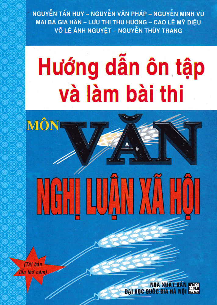 Hướng Dẫn Ôn Tập Và Làm Bài Thi Môn Văn - Nghị Luận Xã Hội