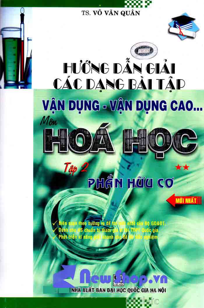 Hướng Dẫn Giải Các Dạng Bài Tập Vận Dụng Vận Dụng Cao Môn Hóa Học Tập 2 Phần Hữu Cơ