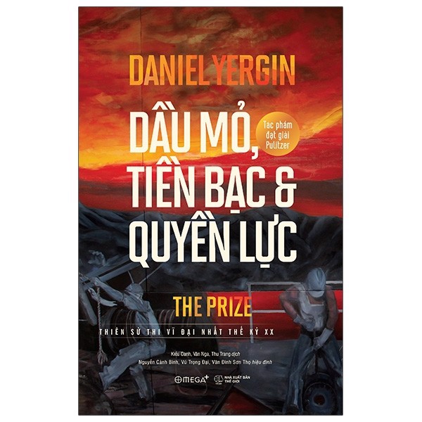 [Tải ebook] Daniel Yergin – Dầu Mỏ, Tiền Bạc Và Quyền Lực PDF