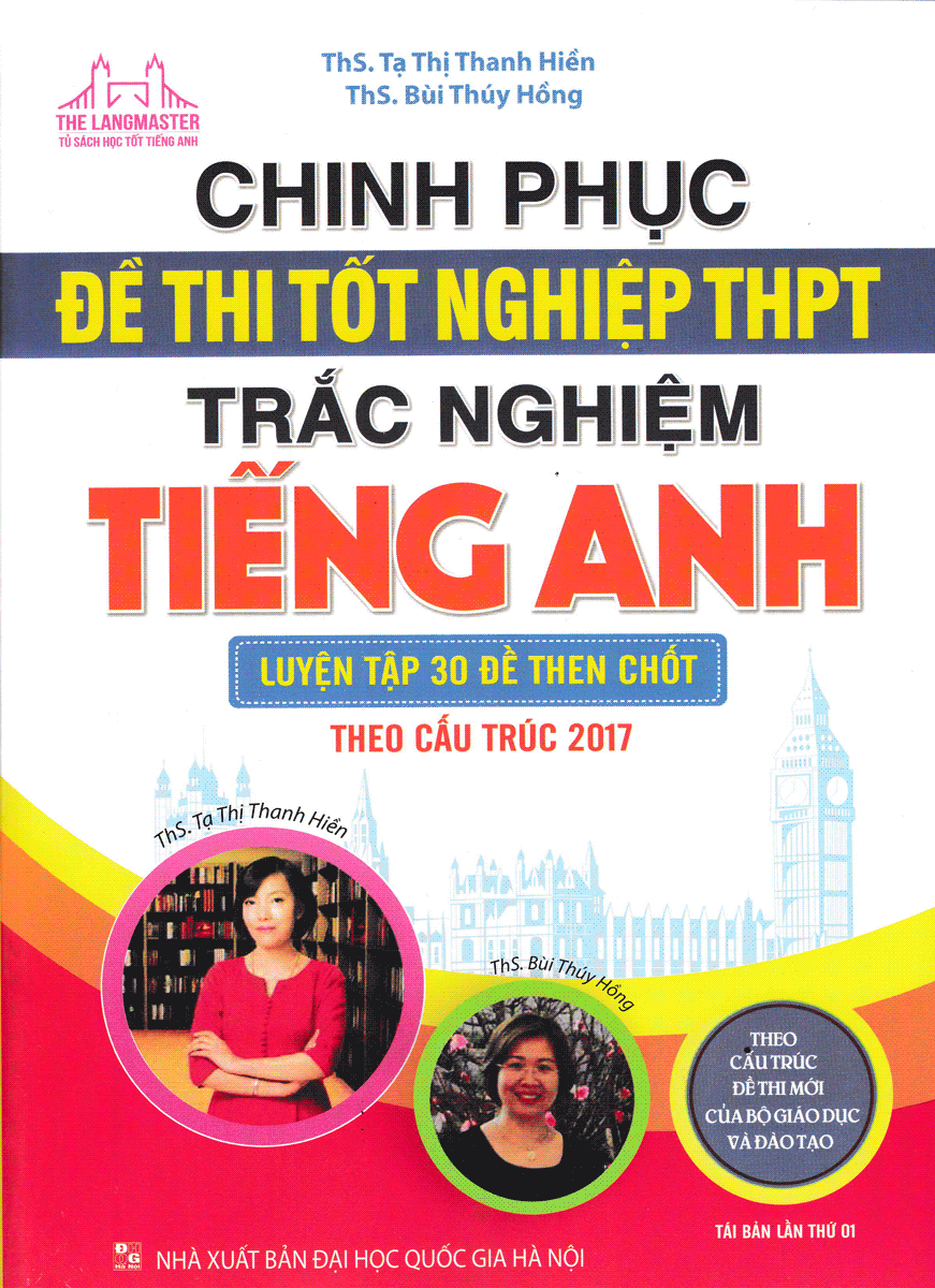 Chinh Phục Đề Thi THPT Trắc Nghiệm Môn Tiếng Anh ( sách hai màu)