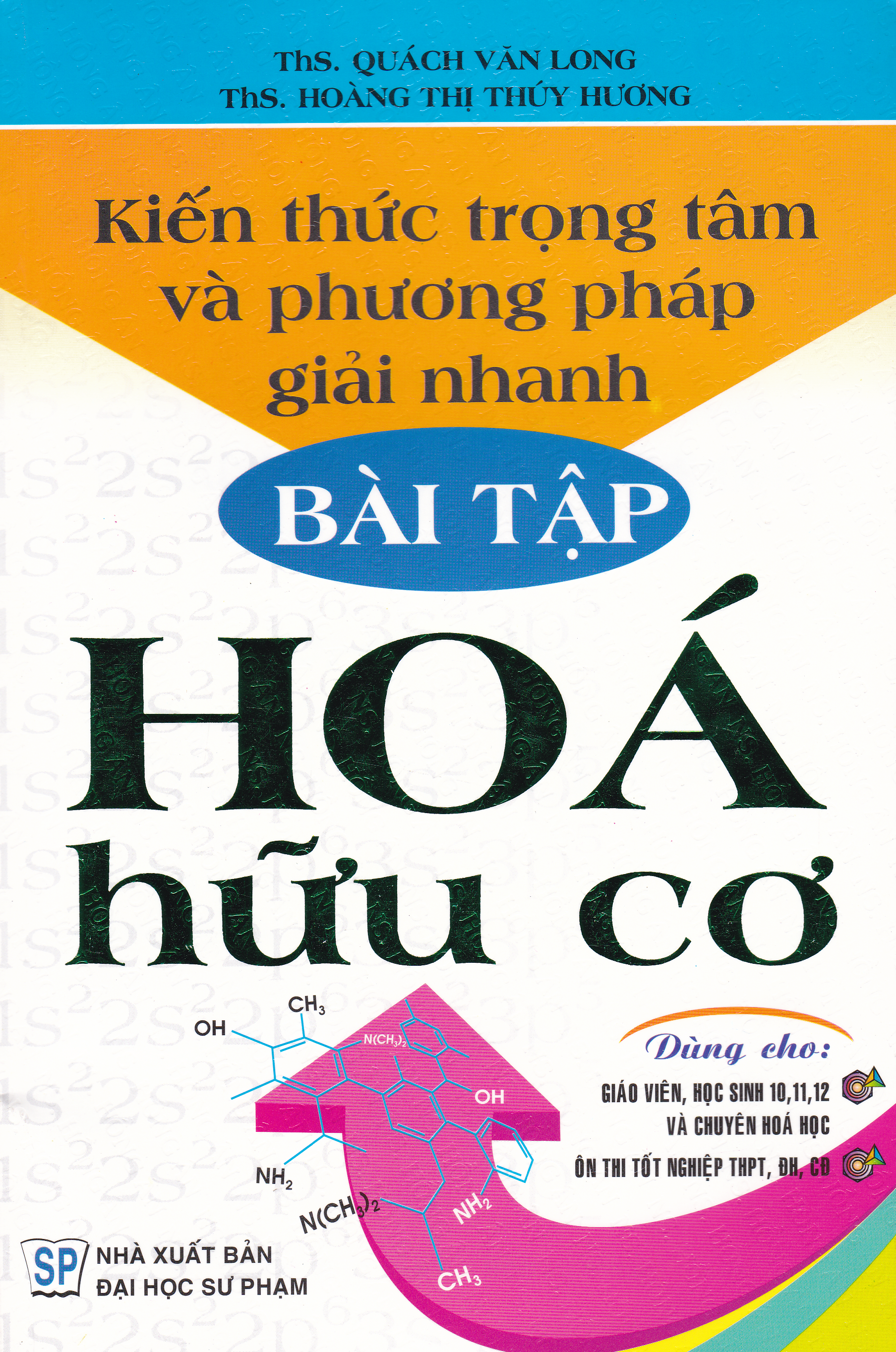 Kiến Thức Trọng Tâm Và Phương Pháp Giải Nhanh Bài Tập Hóa Hữu Cơ