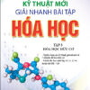 [Tải ebook] Kỹ Thuật Mới Giải Nhanh Bài Tập Hóa Học Tập 3 – Hóa Hữu Cơ PDF