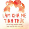 [Tải ebook] Làm Cha Mẹ Tỉnh Thức PDF