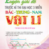 [Tải ebook] Luyện Giải Đề Trước Kì Thi ĐH – 3 Miền Vật Lí PDF