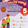 [Tải ebook] Luyện Viết Chữ Nhớ Từ Vựng Tiếng Anh 5 Tập 2 (Theo Chương Trình Sách Giáo Khoa) PDF