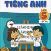 [Tải ebook] Luyện Viết Tiếng Anh – Lớp 5 (Tập 2) – Theo Chương Trình Mới Của Bộ Giáo Dục Và Đào Tạo PDF