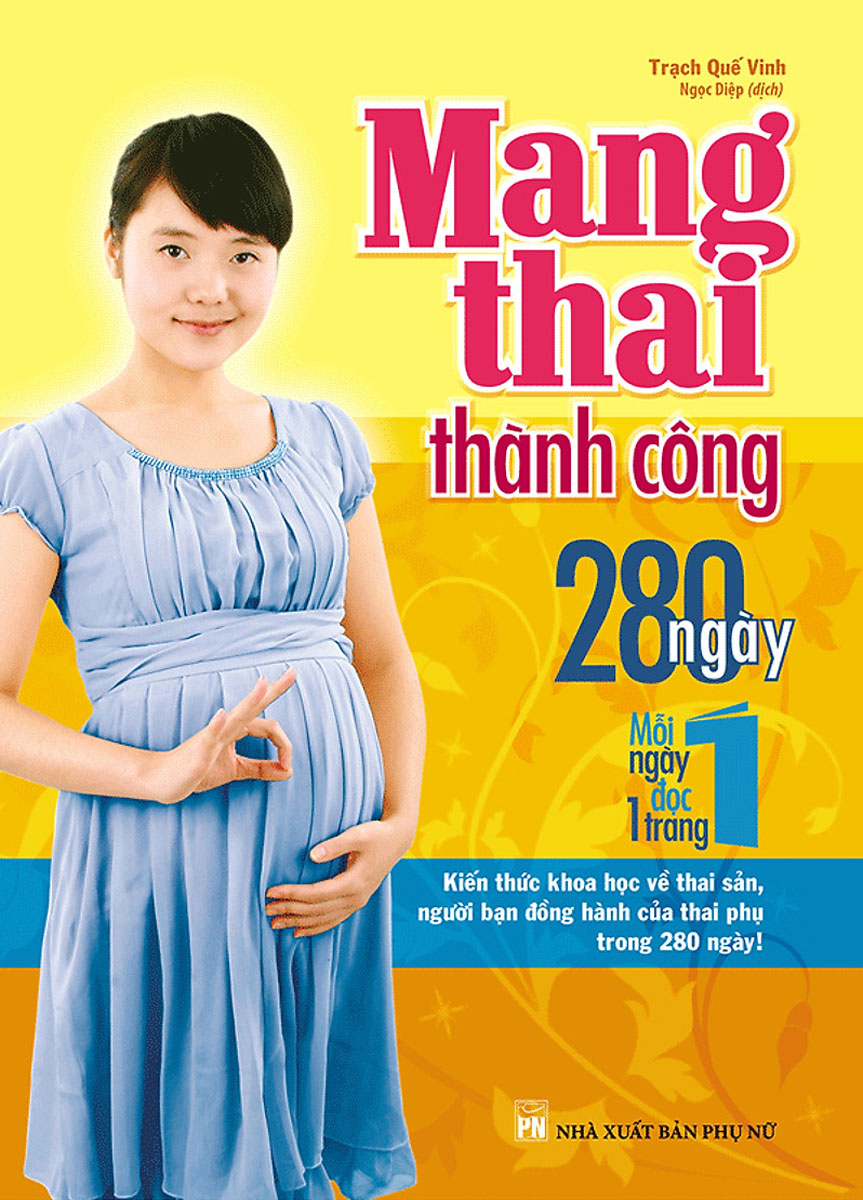 Mang Thai Thành Công 280 Ngày – Mỗi Ngày Đọc Một Trang