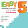 [Tải ebook] Easy 5 – Sách Luyện Thi THPT Quốc Gia Môn Tiếng Anh PDF