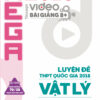 [Tải ebook] Mega Luyện Đề THPT Quốc Gia 2018 Vật Lý (Tích Hợp Video Bài Giảng) PDF