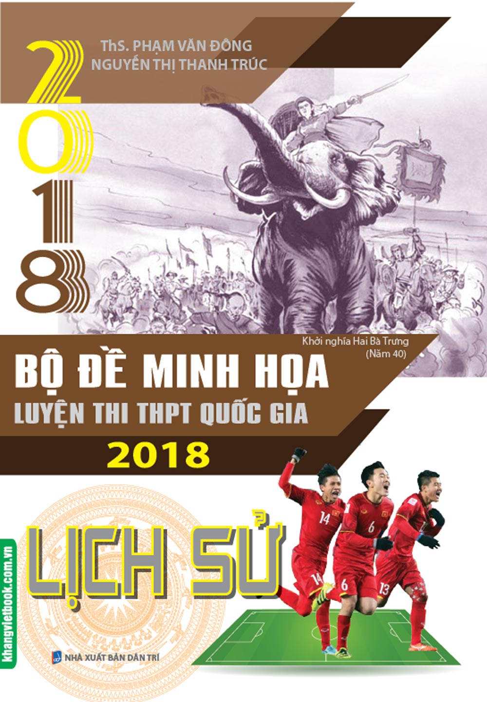 Bộ Đề Minh Họa Luyện Thi THPT Quốc Gia 2018 Lịch Sử