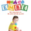 [Tải ebook] Nhà Có Em Bé – Cẩm Nang Chăm Sóc Mẹ Và Bé Năm Đầu Sau Sinh PDF