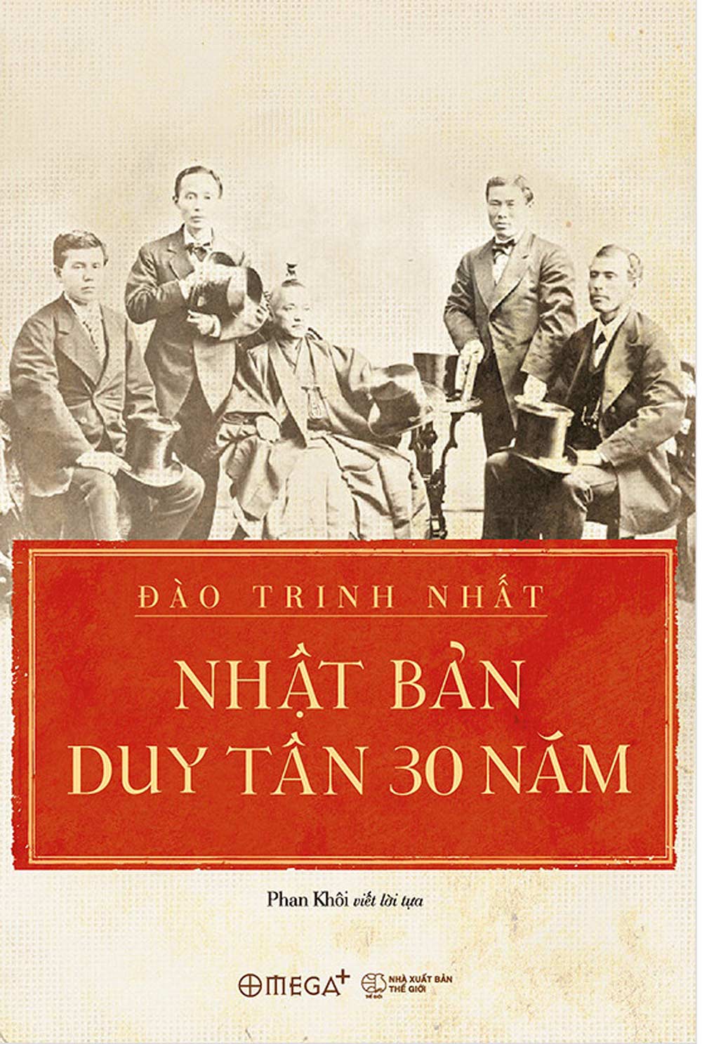 Nhật Bản Duy Tân 30 Năm (Tái Bán 2018)