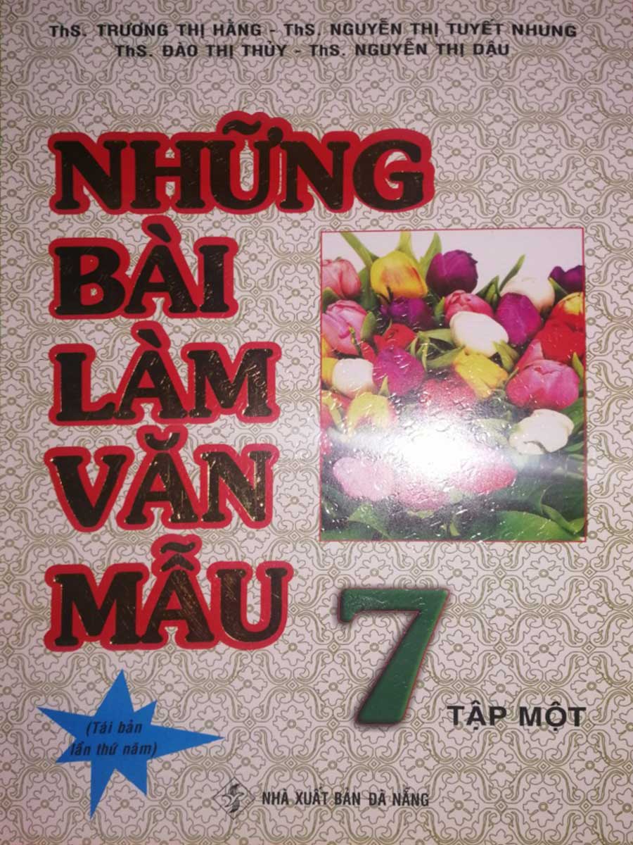 Những Bài Làm Văn Mẫu 7 - Tập 1