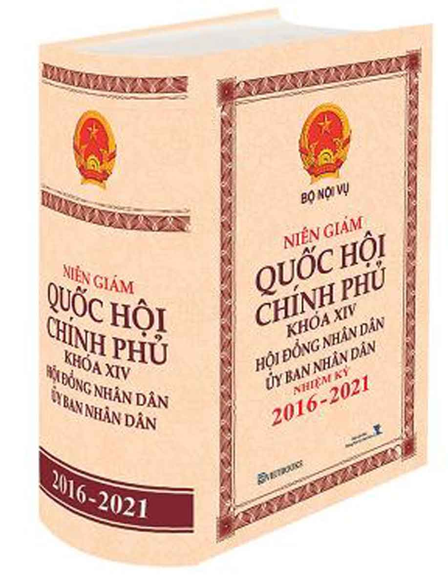 [Tải ebook] Niên Giám Quốc Hội, Chính Phủ Khóa XIV – Hội Đồng Nhân Dân, Ủy Ban Nhân Dân Nhiệm Kỳ 2016-2021 PDF