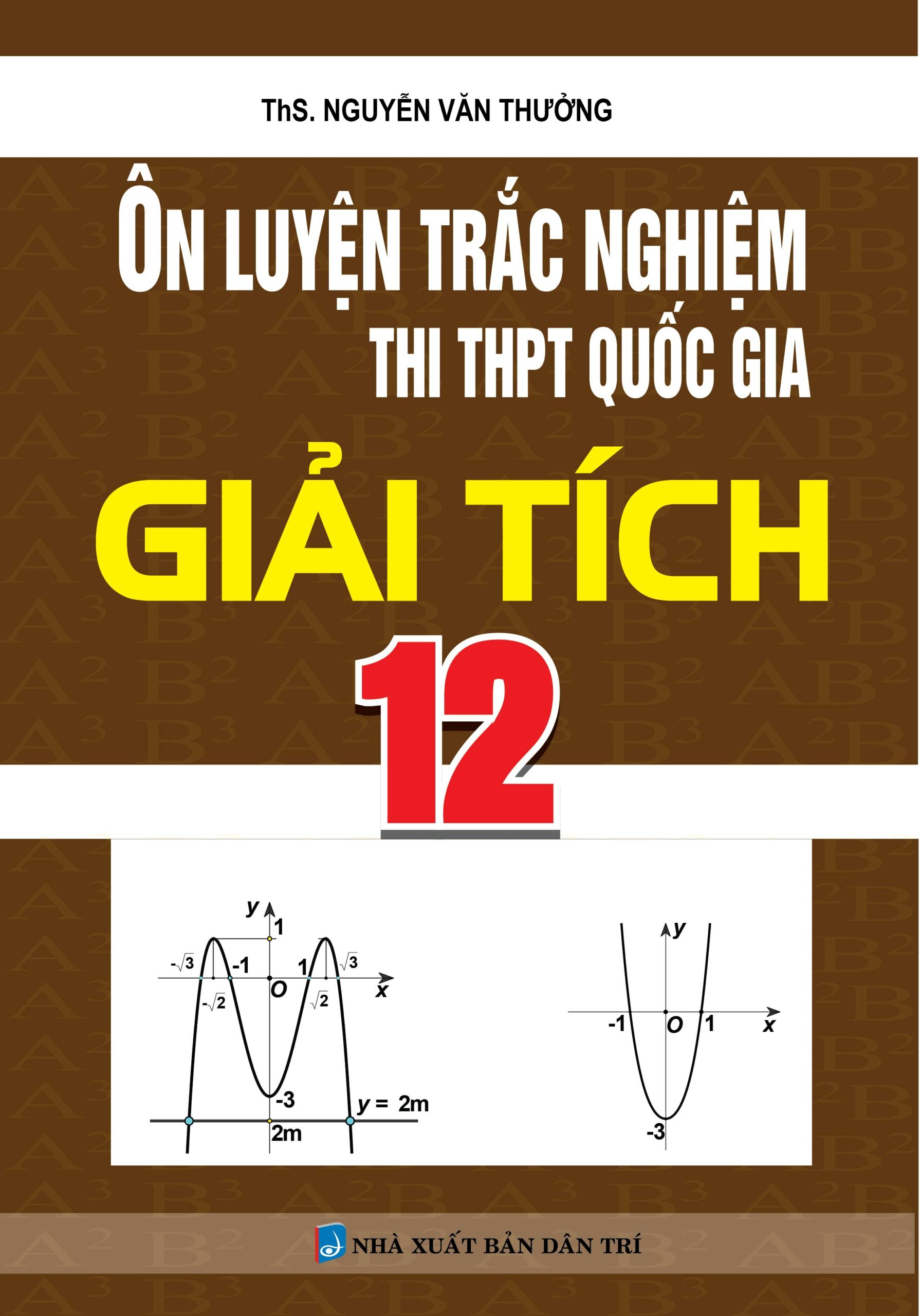 [Tải ebook] Ôn Luyện Trắc Nghiệm Thi THPT Quốc Gia Giải Tích 12 PDF