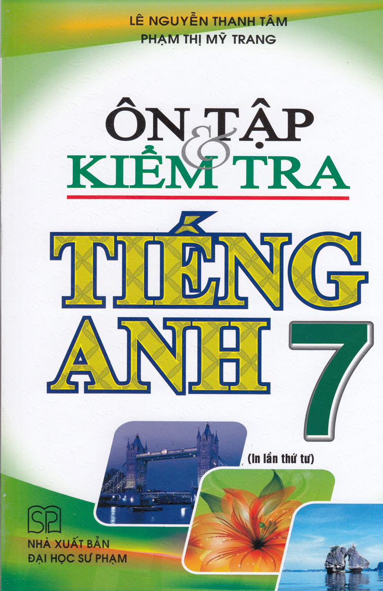 Ôn Tập Kiểm Tra Tiếng Anh 7