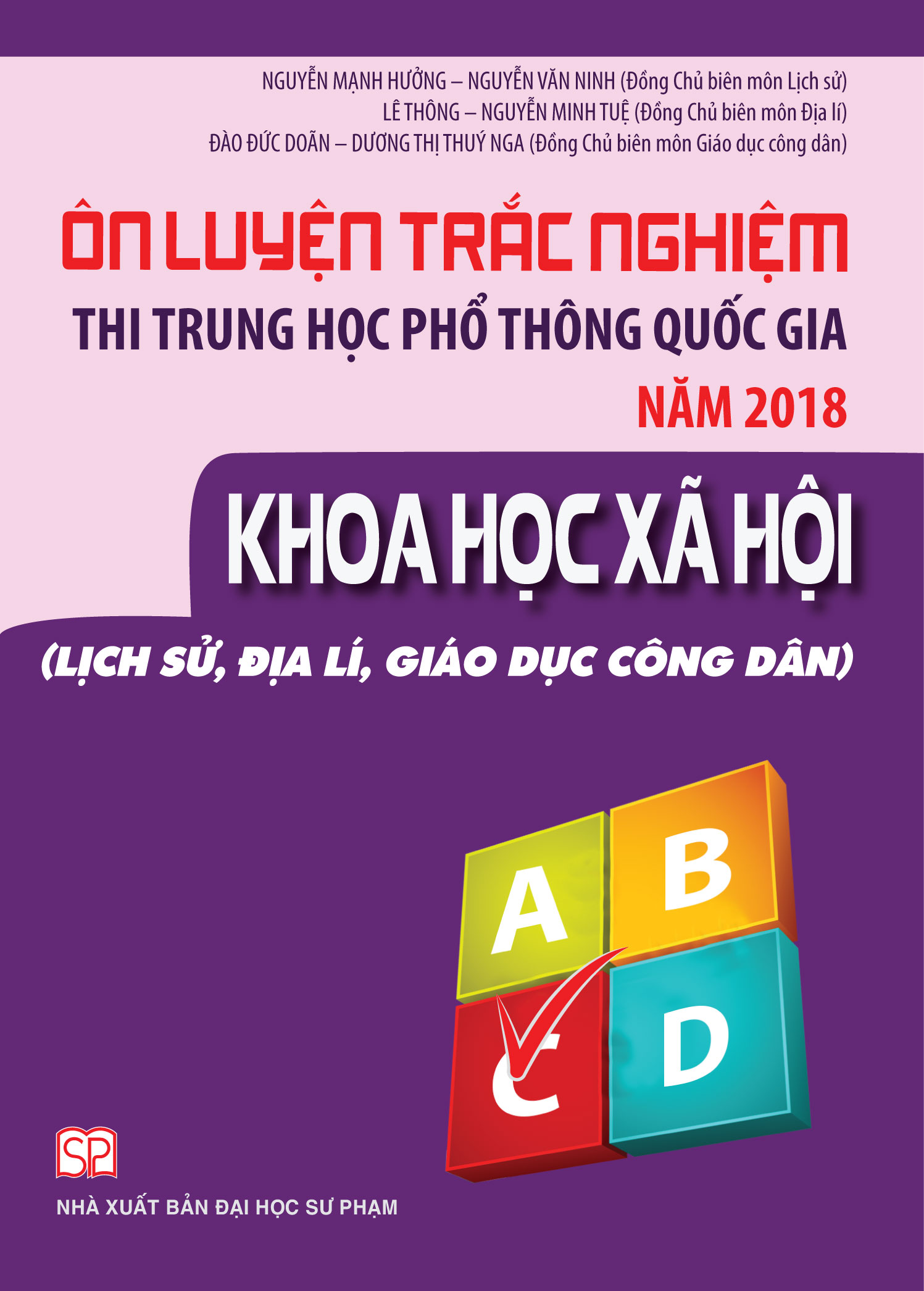 Ôn luyện thi trắc nghiệm thi THPT quốc gia năm 2018 Khoa Học Xã Hội