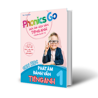 Phonics Go - Học Âm - Học Vần Tiếng Anh Chuẩn Quốc Tế - Con Học Phát Âm Đánh Vần Tiếng Anh 1