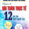 [Tải ebook] Phương Pháp Giải Nhanh Trắc Nghiệm Chuyên Đề Toán Thực Tế 12 PDF