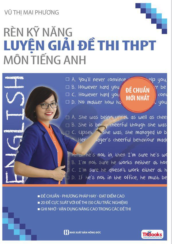 Rèn Kỹ Năng Luyện Giải Đề Thi THPT Môn Tiếng Anh - 50 Câu Hỏi Trắc Nghiệm