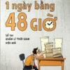 [Tải ebook] 1 Ngày Bằng 48 Giờ PDF
