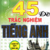 [Tải ebook] 45 Đề Trắc Nghiệm Tiếng Anh PDF