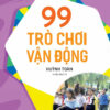 [Tải ebook] 99 Trò Chơi Vận Động PDF