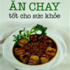 [Tải ebook] Ăn Chay Tốt Cho Sức Khỏe PDF