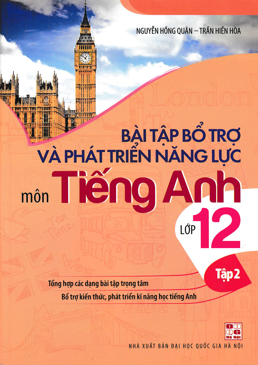 Tải Ebook Bài Tập Bổ Trợ Và Phát Triển Năng Lực Môn Tiếng Anh Lớp 12 Tập 2 Pdf 