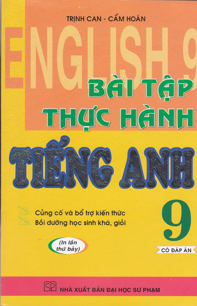 Bài Tập Thực Hành Tiếng Anh 9 Có Đáp Án