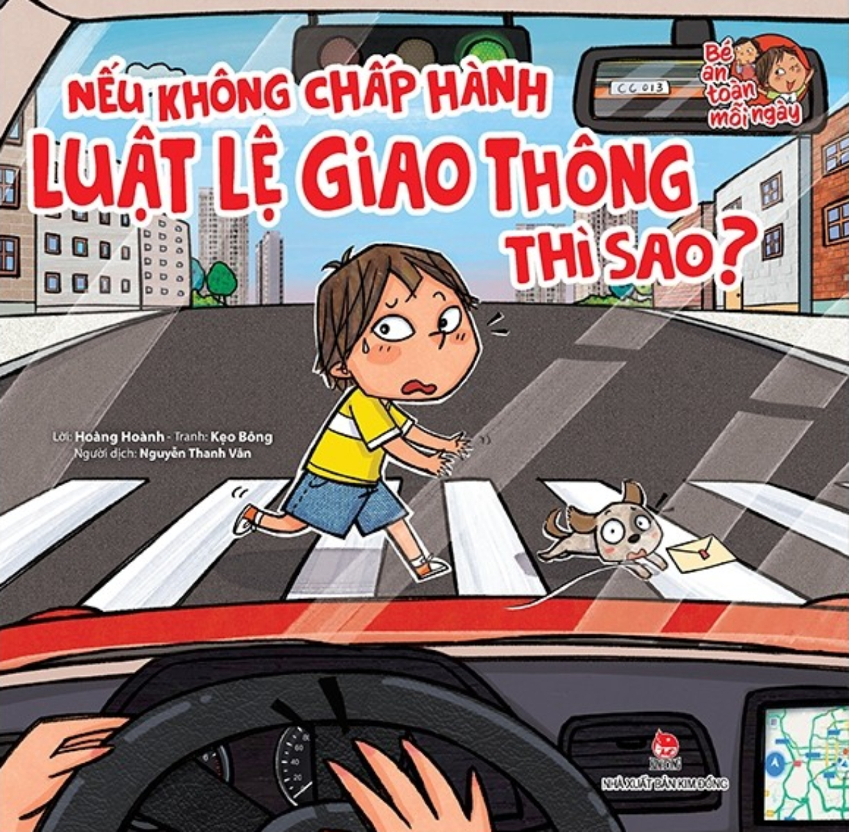 [Tải ebook] Bé An Toàn Mỗi Ngày – Nếu Không Chấp Hành Luật Lệ Giao Thông Thì Sao? PDF