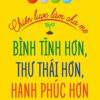 [Tải ebook] Bình Tĩnh Rèn Con – Chiến Lược Làm Cha Mẹ PDF