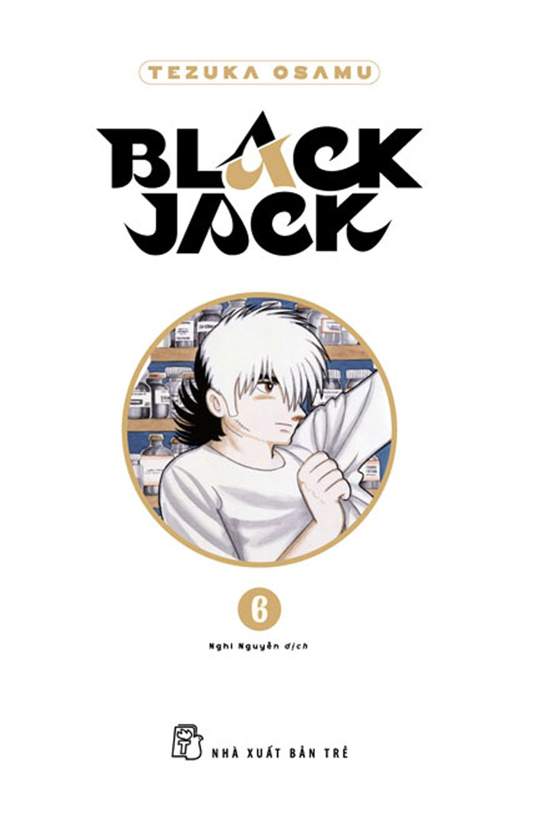 Black Jack - Tập 6 - Bìa Cứng (Tặng Kèm Bookmark Nhựa)