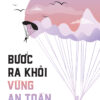 [Tải ebook] Bước Ra Khỏi Vùng An Toàn PDF