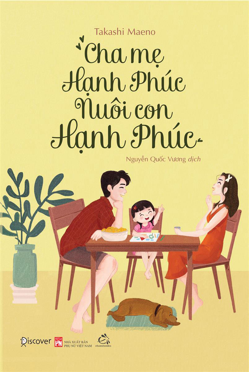 Cha Mẹ Hạnh Phúc Nuôi Con Hạnh Phúc