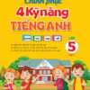 [Tải ebook] Chinh Phục 4 Kỹ Năng Tiếng Anh Nghe – Nói – Đọc – Viết Lớp 5 – Tập 1 PDF