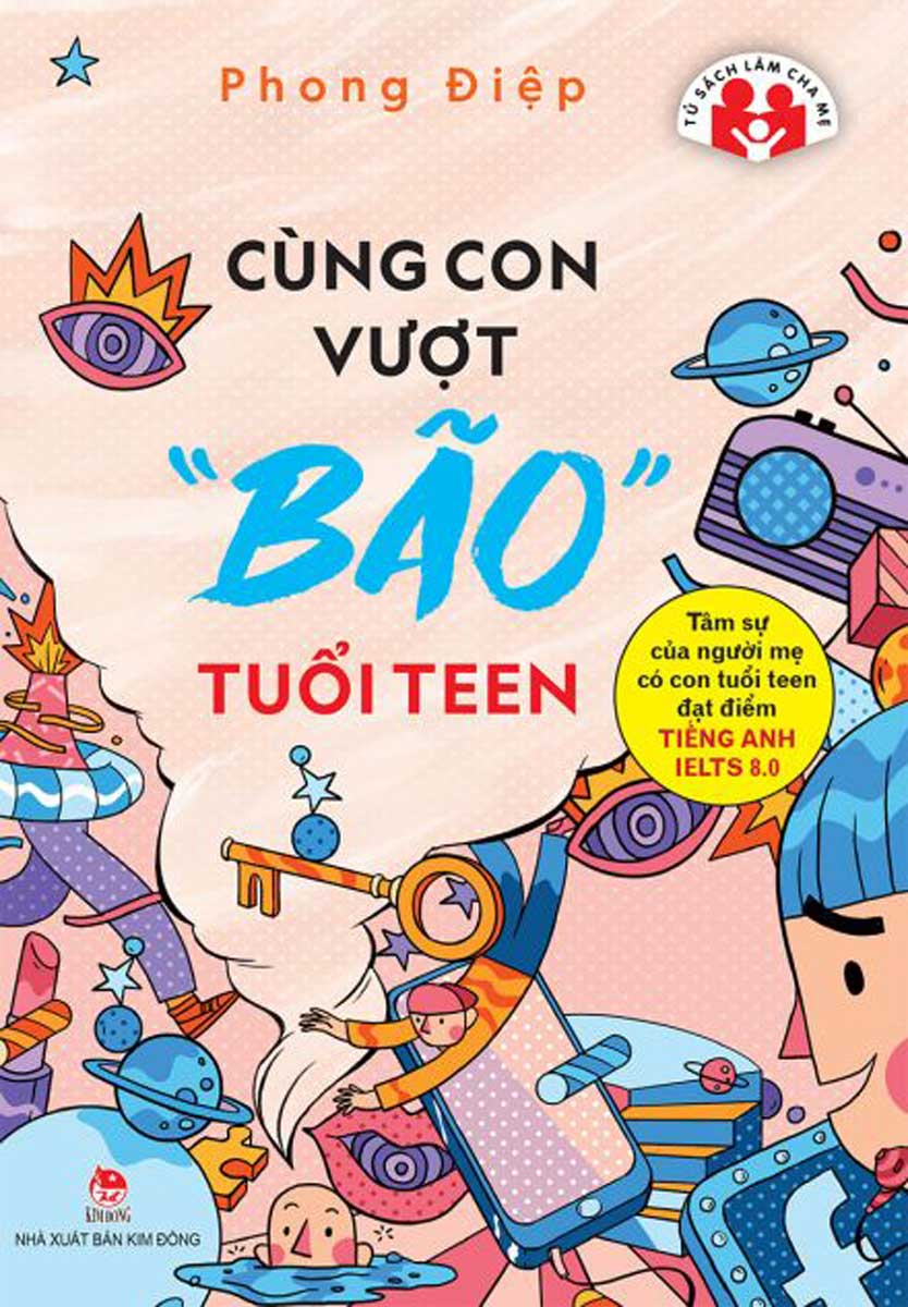 Cùng Con Vượt "Bão" Tuổi Teen