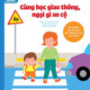 [Tải ebook] Cùng Học Giao Thông, Ngại Gì Xe Cộ PDF