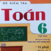 [Tải ebook] Đề Kiểm Tra Toán Lớp 6 – Tập 2 (Biên Soạn Theo Chương Trình Giáo Dục Phổ Thông Mới) PDF